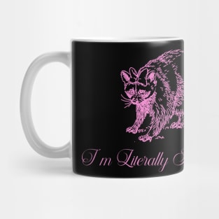 I'm Literally Just A Girl - funny raccoon meme t shirt - y2k Mug